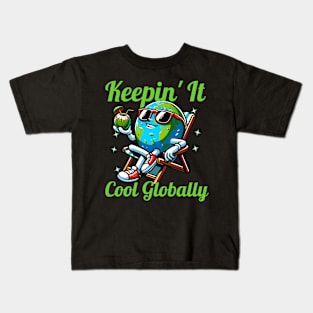 Keepin'it Cool Globally earth day 2024 Kids T-Shirt